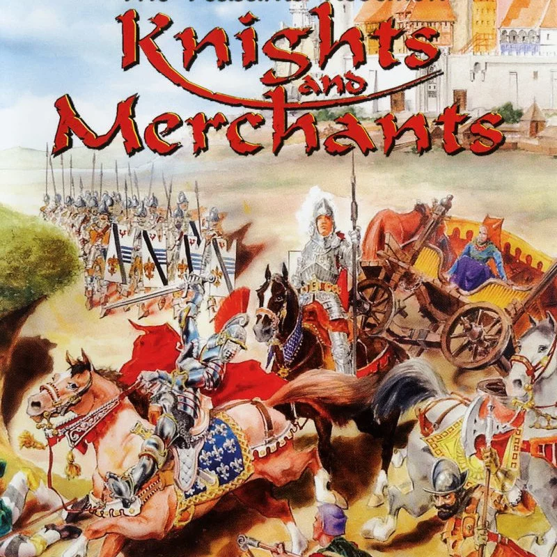 Knights and Merchants Knights and Merchants