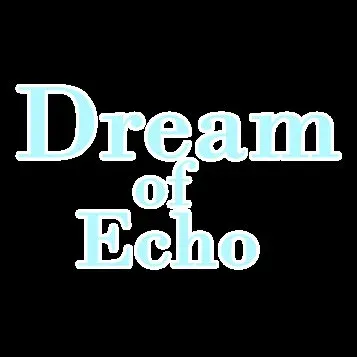 Dream of Echo