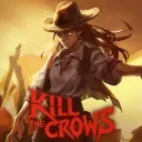 Kill The Crows