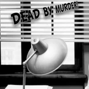 Dead By Murder