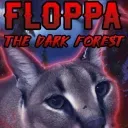 Floppa: The Dark Forest
